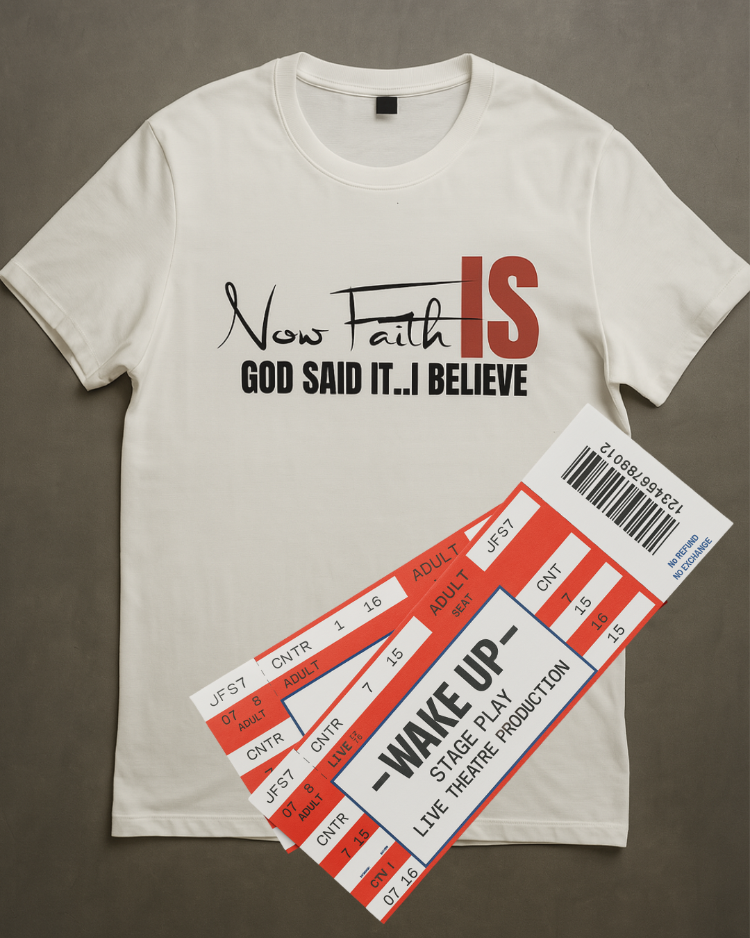 Now Faith IS - Ticket & T-Shirt Bundle